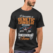 Genetic Counselor Assistant Counseling Geneticist Tシャツ (正面)
