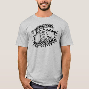 Genghis Khanはできます! Tシャツ