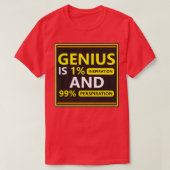 Geniusとやる気を起こさせるのインスパイア引用文 Tシャツ (デザイン正面)