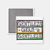 GENTILEZA GERA GENTILEZA マグネット (正面/裏面)