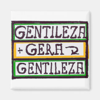 GENTILEZA GERA GENTILEZA マグネット