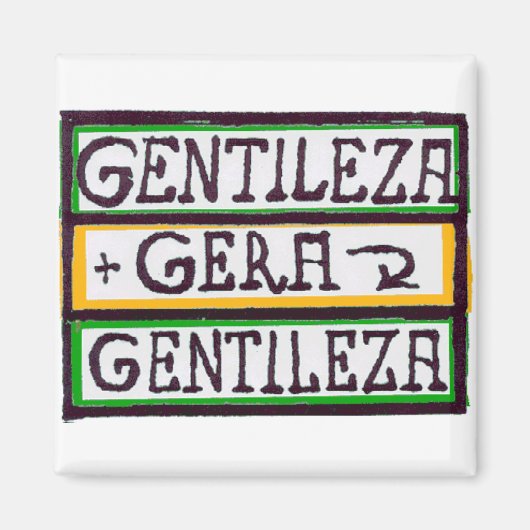 GENTILEZA GERA GENTILEZA マグネット (正面)