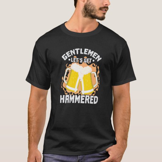 Gentleman Let's get Hammered Tシャツ (正面)