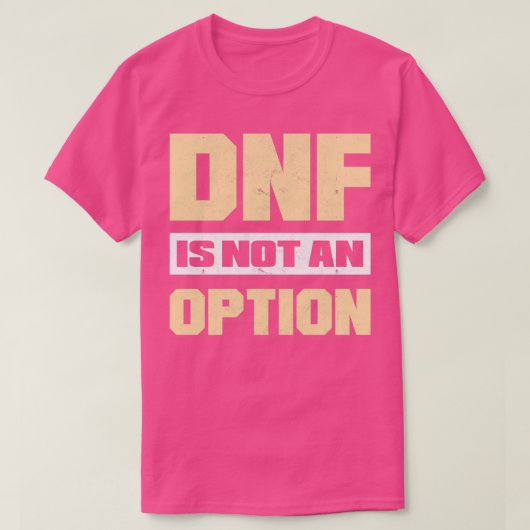 Geocacherスカベンジャー狩りDNFはオプションではない Tシャツ (デザイン正面)