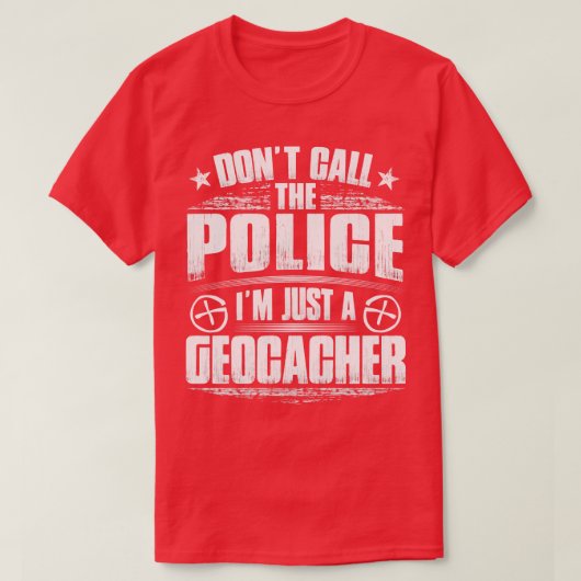 Geocacher警察キャッシングギフトプレゼント Tシャツ (デザイン正面)