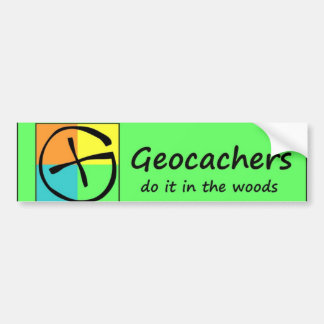 Geocachersは森のそれをします バンパーステッカー