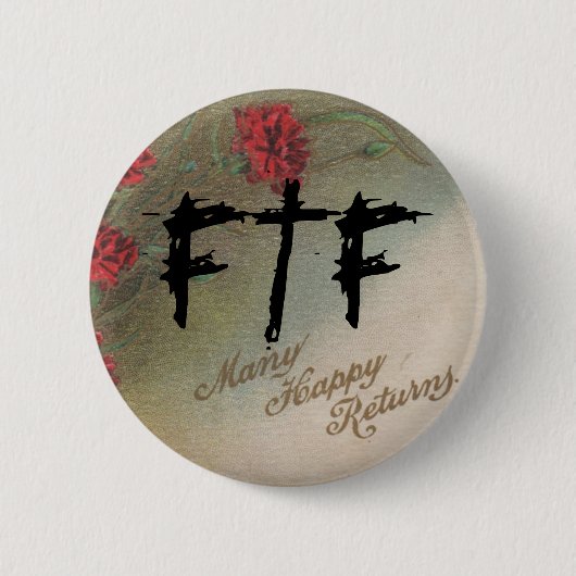 Geocachers FTFのヴィンテージ多くの幸せなリターンPin 缶バッジ (正面)