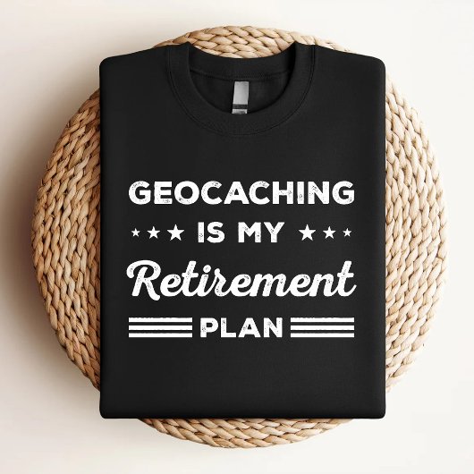 Geocachingは私の退職計画のGeocachingおもしろいである Tシャツ