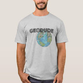 GeoDudeのTシャツ Tシャツ (正面)