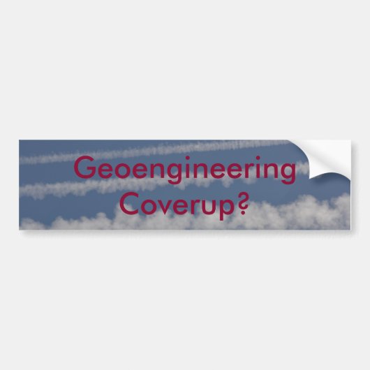 GeoengineeringおよびChemtrailのバンパーステッカー バンパーステッカー (正面)