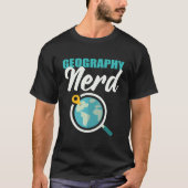 Geography Nerd Archaeologist Tシャツ (正面)