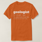 Geologist Definition Funny Geology Gift Tシャツ (デザイン正面)