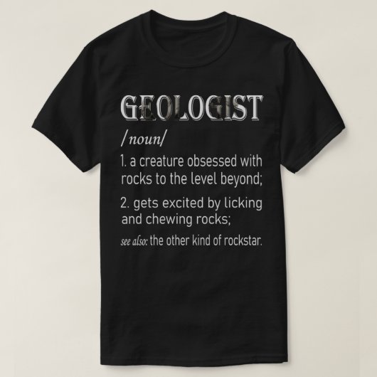 Geologist Gifts Geology Mineral Rock Collector Tシャツ (デザイン正面)