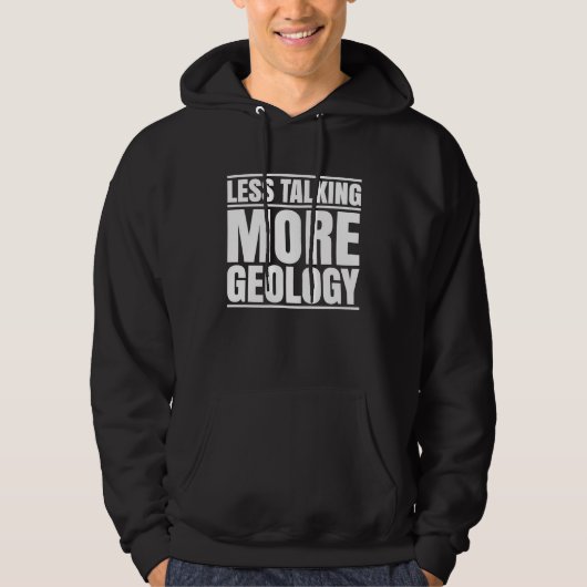 Geologist Less Talking Geology パーカ (正面)