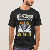 Geologist Mineral Rock Collecting Fossils This Geo Tシャツ (正面)