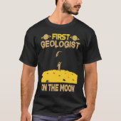 Geologist On The Moon Tシャツ (正面)