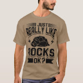Geology I Just Really Like Rocks girl Tシャツ (正面)
