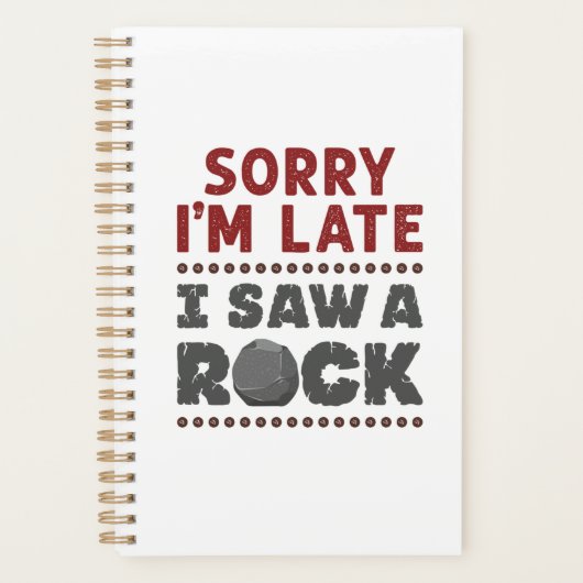 Geology Rockhound残念ながら私は岩を見て遅れた プランナー手帳 (正面)