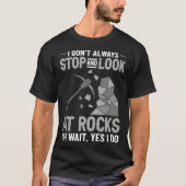 Geology Rockhounding Rock Geode Geologist Collecto Tシャツ (正面)
