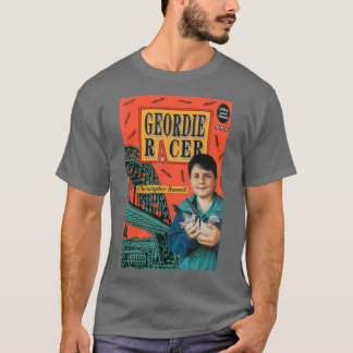 Geordie Racer Tシャツ