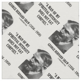 George B. Shaw Spiritual Intensity Not Eat Corpses ファブリック