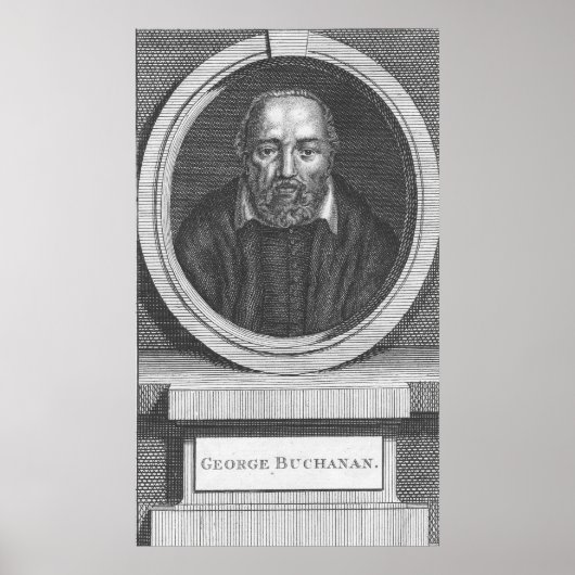 George Buchanan, engraved for Universal Magazine ポスター (正面)