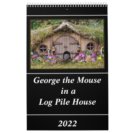 George the mouse in a log pile House calendar カレンダー (カバー)