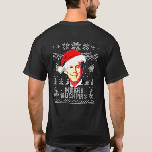 George W Bush Merry Bushmas Christmas Tシャツ (裏面)