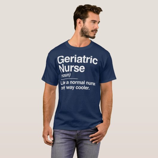 Geriatric Nurse Definition Normal Only Cooler Tシャツ (正面フル)