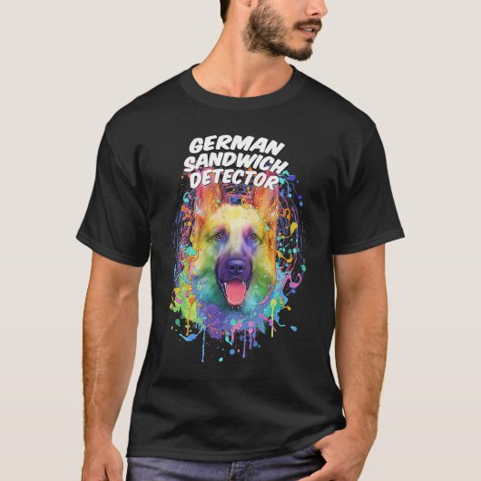 German Sandwich Detector  German Shepherd Humor Sh Tシャツ (正面)