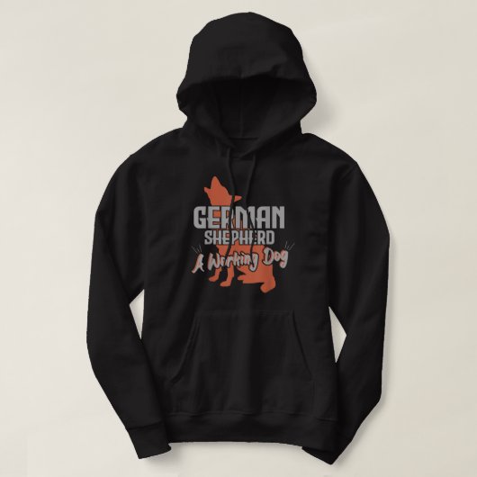German Shepherd A Working Dog Dog Lovers パーカ (デザイン正面)