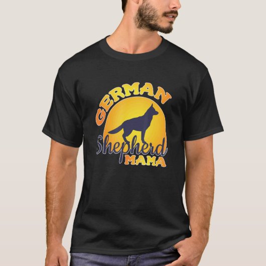 German Shepherd Dog Mama Pet Shephard Dog Mom Tシャツ (正面)
