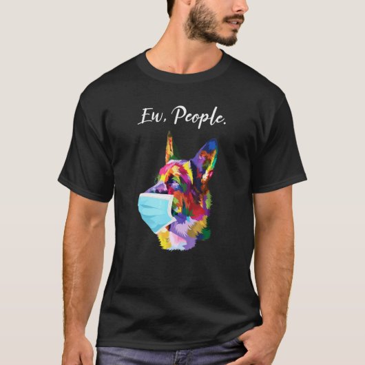 German Shepherd Ew People Colorful Dog Wearing Fac Tシャツ (正面)