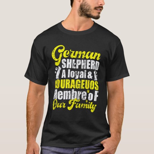 German Shepherd family Loyalty & Protector Shepher Tシャツ (正面)