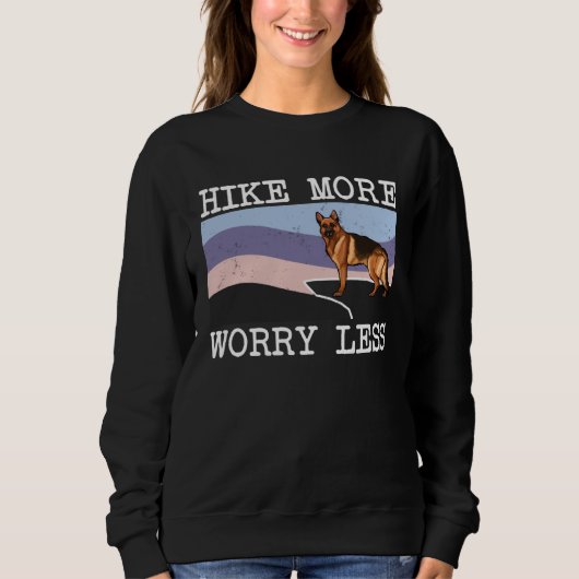 German Shepherd Hike More Worry Less Graphic Hikin スウェットシャツ (正面)
