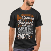 German Shepherd   love dog quote Tシャツ (正面)