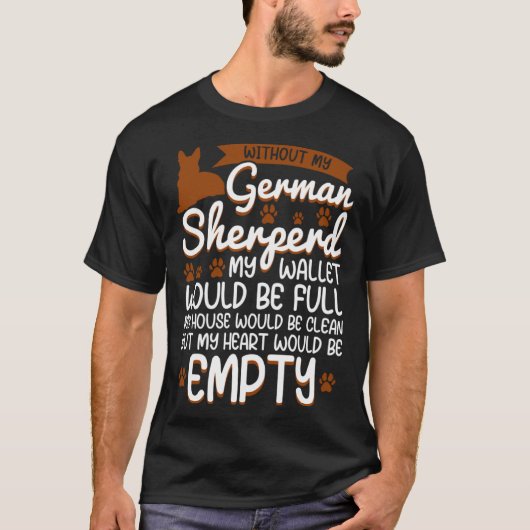 German Shepherd love dog quote Tシャツ (正面)