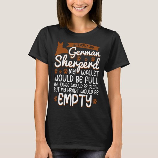 German Shepherd   love dog quote Tシャツ (正面)