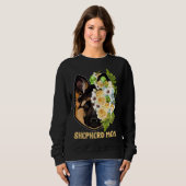 German Shepherd Mom Flowers Apparel Shepherd Mama  スウェットシャツ (正面フル)