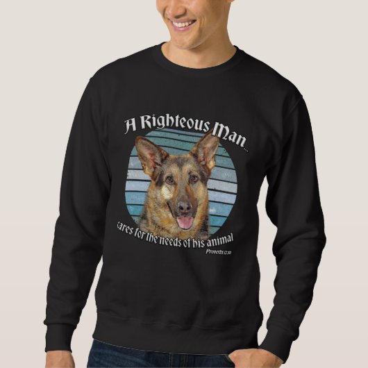 German Shepherd Owner  Proverbs 1210 スウェットシャツ (正面)