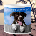 German Shorthair Pointer "Bird Season"  Giant Coff ジャンボコーヒーマグカップ<br><div class="desc">A German shorthair pointer puppy peeks over a wooden fence and asks,  "Is it bird season yet?"</div>