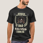 German Shorthaired Pointer Dad Like A Normal Dad O Tシャツ (正面)
