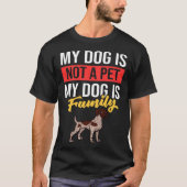 German Shorthaired Pointer Dog Puppies Owner 1 Tシャツ (正面)