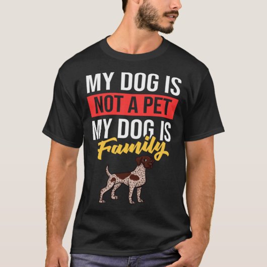 German Shorthaired Pointer Dog  Puppies Owner   1 Tシャツ (正面)