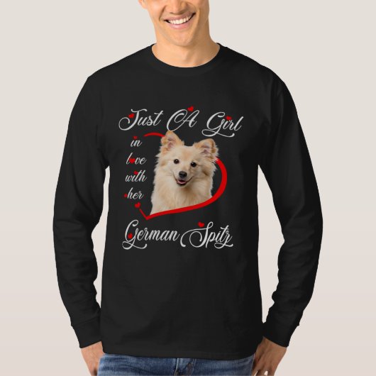 German Spitz Just A Girl In Love With Her  Dogs Tシャツ (正面)