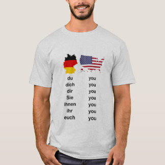 German vs. English - You - YouDich Tシャツ