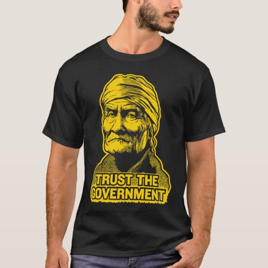 Geronimoの信頼政府のTシャツ Tシャツ (正面)