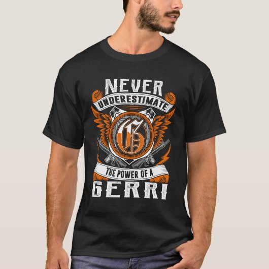 GERRI – 過小評価しないパーソナライズされた Tシャツ (正面)