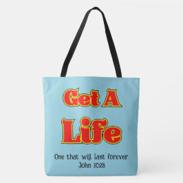 GET A LIFE - John 10:28 トートバッグ