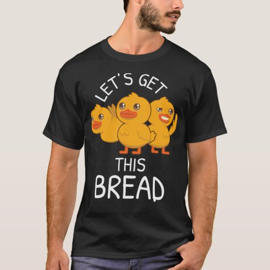 Get Bread DuckミームDuck Pun Duck水カラーラブラ Tシャツ (正面)